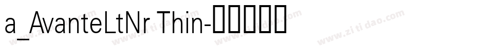 a_AvanteLtNr Thin字体转换